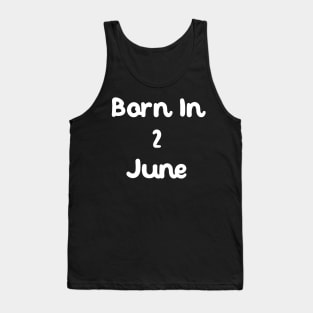 Born In 2 June Tank Top